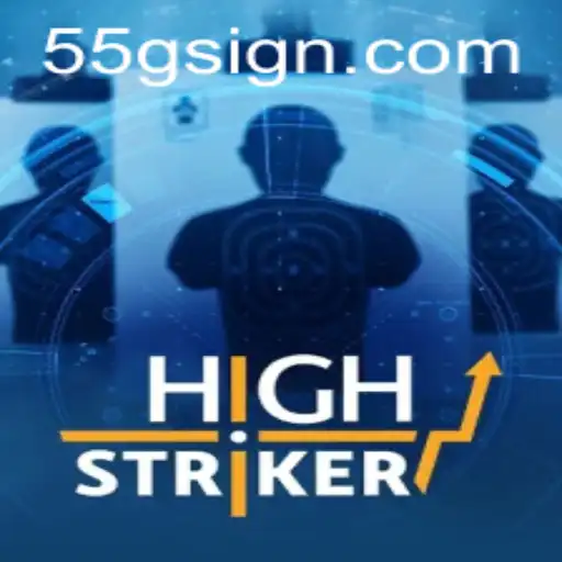 Introduction to HighStriker and its Unique Feature 55G